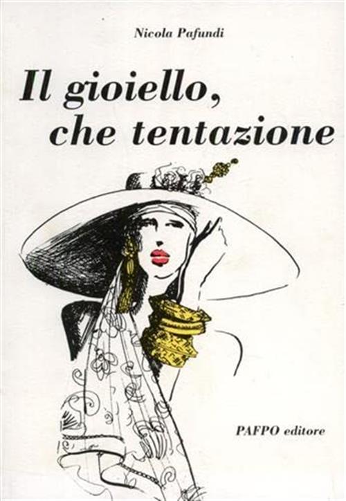 Il Gioiello, Che Tentazione Nicola Pafundi Pafpo 1995
