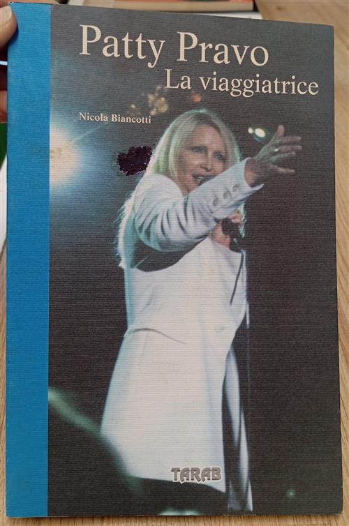 Patty Pravo. La Viaggiatrice Nicola Biancotti Tarab 1998