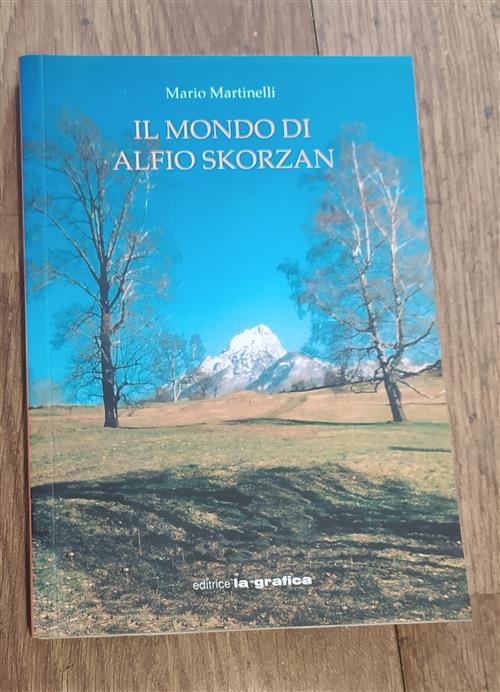 Il Mondo Di Alfio Skorzan