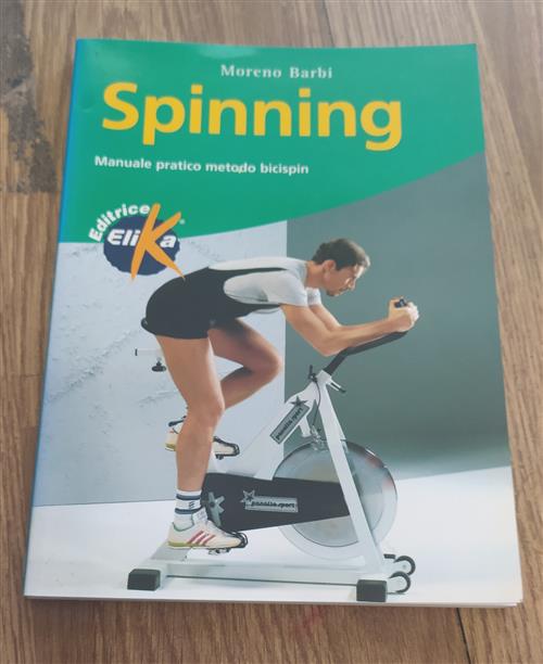 Spinning. Manuale Pratico Metodo Bicispin Moreno Barbi Elika 1998