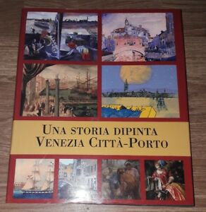 Una Storia Dipinta Venezia