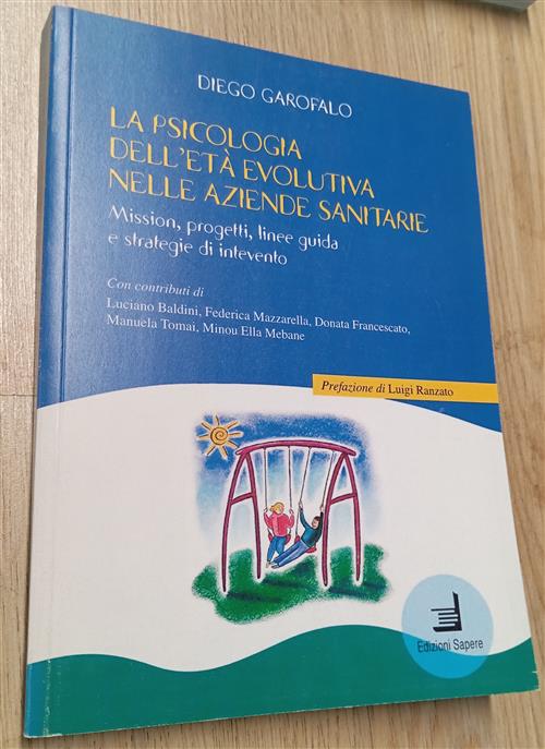 La Psicologia Dell'eta Evolutiva Nelle Aziende Sanitarie. Mission, Progetti, L