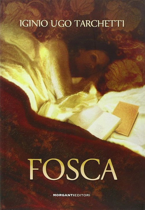 Fosca Igino Ugo Tarchetti Morganti Editori 2008