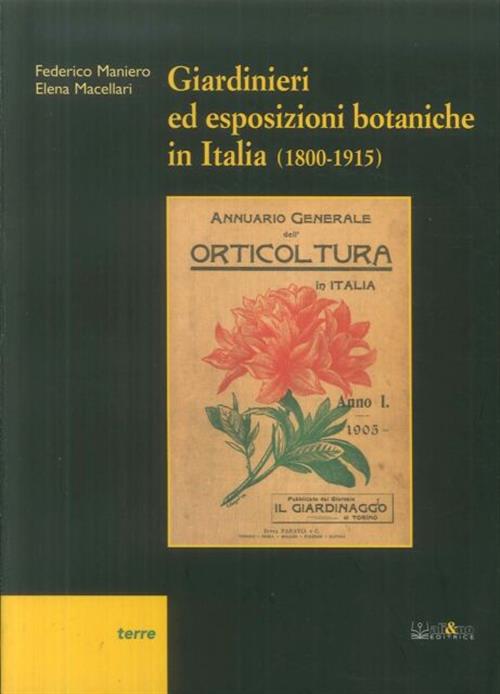 Giardinieri Ed Esposizioni Botaniche In Italia (1800-1915) Federico Maniero, E