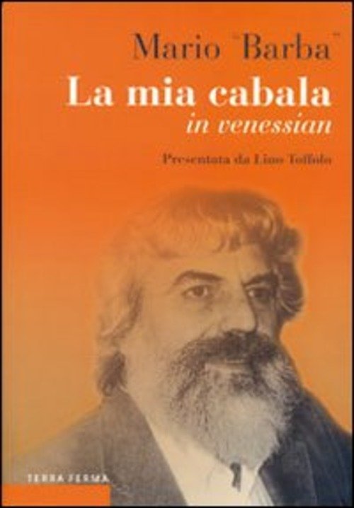 La Mia Cabala In Venessian Mario Barba Terra Ferma Edizioni 2003