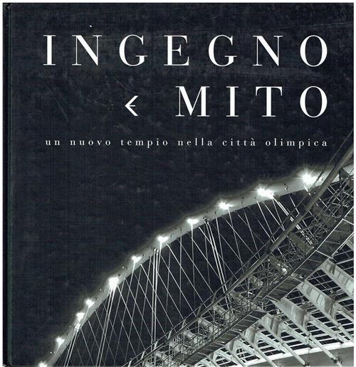 Ingegno E Mito. Un Nuovo Tempio Per La Citta Olimpica Cesare Genuzio Terra Fer