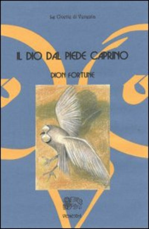 Il Dio Dal Piede Caprino Dion Fortune Venexia 2001