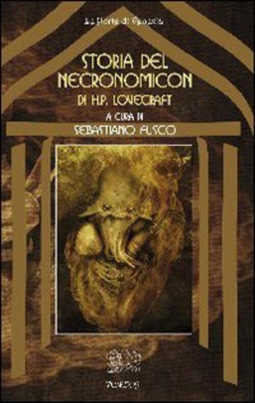 La Storia Del Necronomicon Di H. P. Lovecraft Sebastiano Fusco Venexia 2007