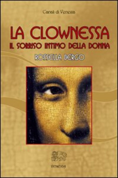 La Clownessa Rossella Bergo Venexia 2010