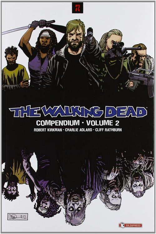 The Walking Dead. Compendium. Vol. 2 Robert Kirkman Saldapress 2013