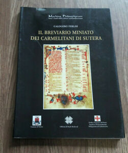 Il Breviario Miniato Dei Carmelitani Di Sutera