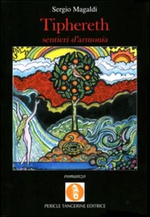 Tiphereth. Sentieri D'armonia