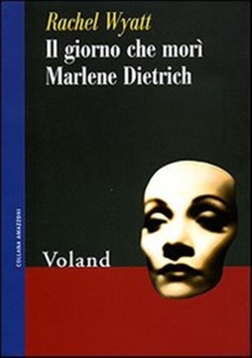 Il Giorno Che Mori Marlene Dietrich