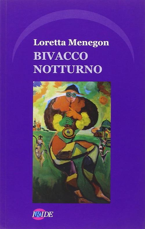 Bivacco Notturno Loretta Menegon Iride 2007