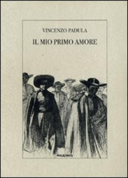 Il Mio Primo Amore Vincenzo Padula Imagaenaria 2008