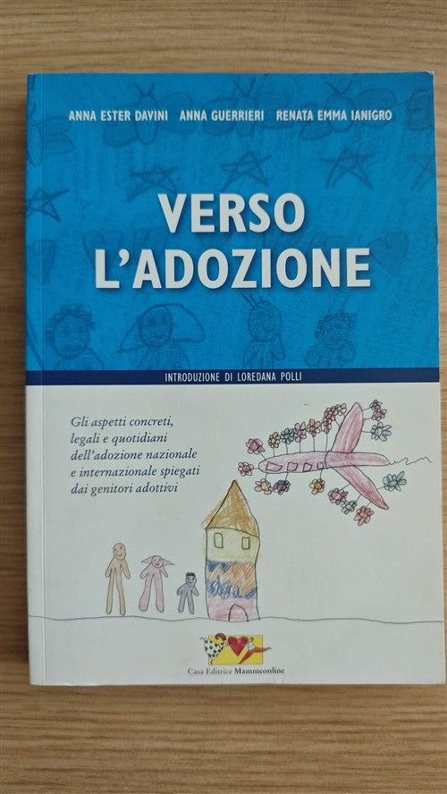 Verso L'adozione Anna E. Davini, Anna Guerrieri Mammeonline 2011