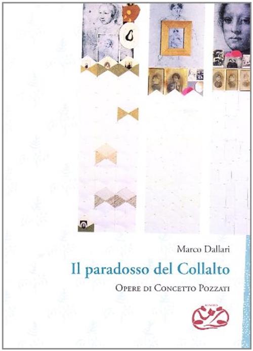 Il Paradosso Del Collalto.