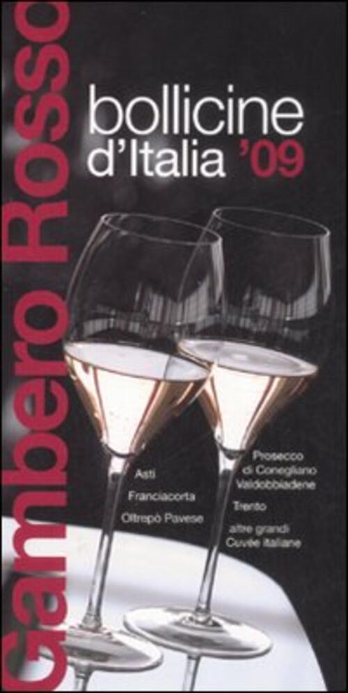 Bollicine D'italia '09 M. Sabellico, G. Carrus Gambero Rosso Grh 2008