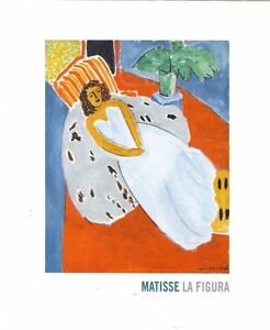 Matisse, La Figura Isabelle Monod-Fontaine, Céline Chicca-Castex Fondazione Fe