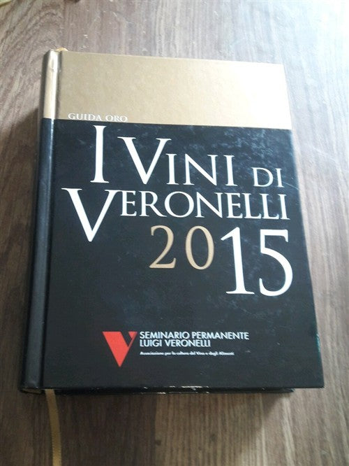I Vini Di Veronelli 2015 Gigi Brozzoni, Daniel Thomases Seminario Luigi Verone
