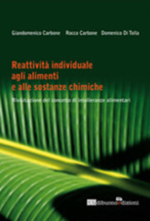 Reattivita Individuale Agli Alimenti E Alle Sostenza Chimiche Giandomenico Car