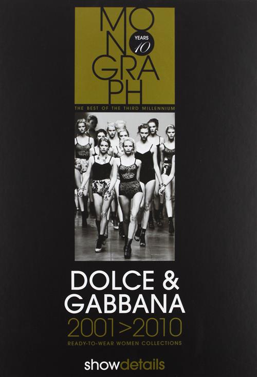 Dolce & Gabbana 2001-2010. Ready To Wear. Women Collections Showdetails 2012