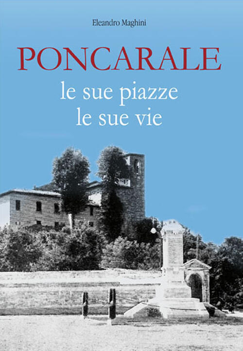 Poncarale Le Sue Piazze Le Sue Vie