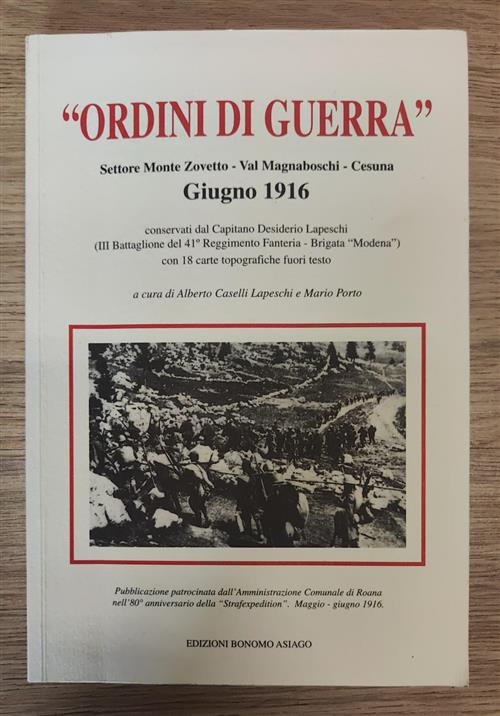Ordini Di Guerra. Giugno 1916 Settore Monte Zovetto, Val Magnaboschi, Cesuna A