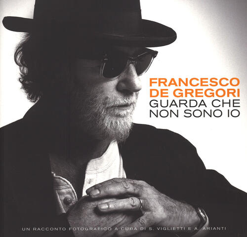 Francesco De Gregori. Guarda Che Non Sono Io S. Viglietti, A. Arianti Svpress