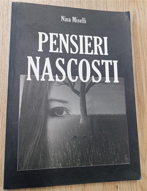 Pensieri Nascosti Nina Miselli Youcanprint 2013