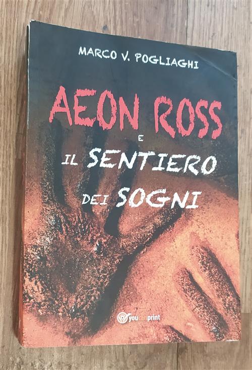 Aeon Ross E Il Sentiero Dei Sogni
