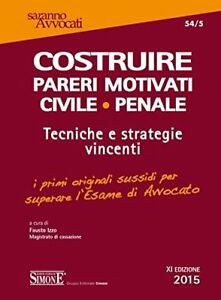 Costruire Pareri Motivati Civile Penale Tecniche E Strategie Vincenti Simone
