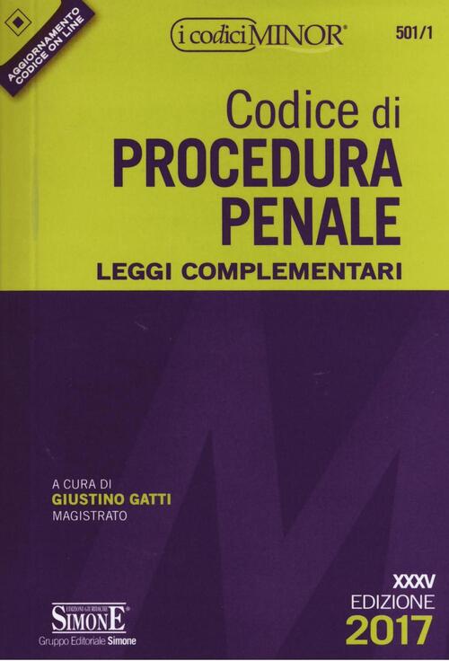 Codice Di Procedura Penale. Leggi Complementari Giustino Gatti Edizioni Giurid