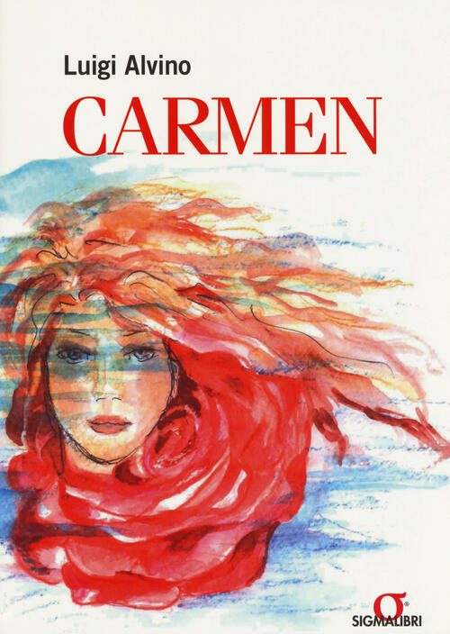 Carmen Luigi Alvino Sigma Libri 2018