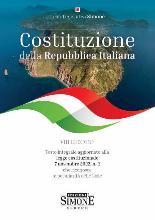 Costituzione Della Repubblica Italiana. Testo Integrale Aggiornato Alla Legge