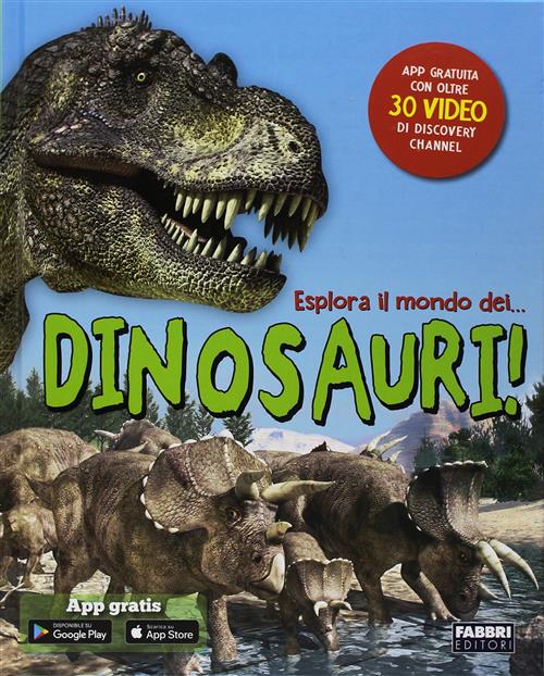 Esplora Il Mondo Dei... Dinosauri!