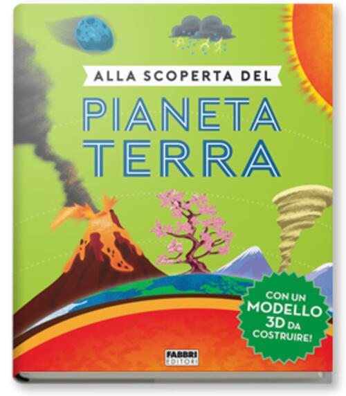 Alla Scoperta Del Pianeta Terra