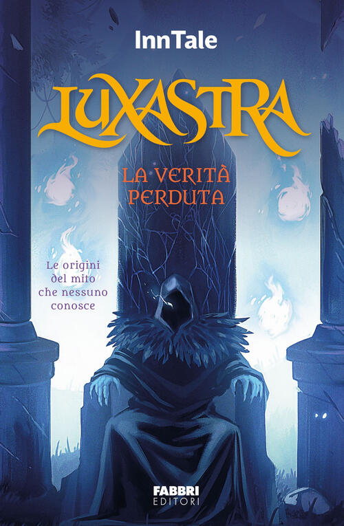 Luxastra. La Verita Perduta Fabbri 2024
