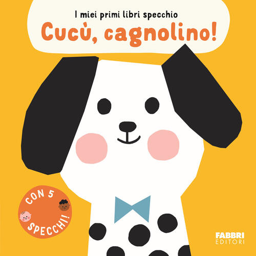 Cucu, Cagnolino! I Miei Primi Libri Specchio