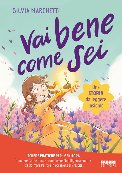 Vai Bene Come Sei Silvia Marchetti Fabbri 2024