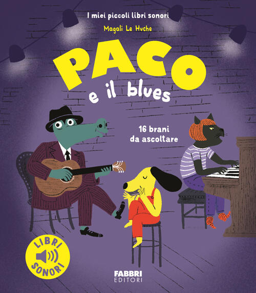 Paco E Il Blues Magali Le Huche Fabbri 2024