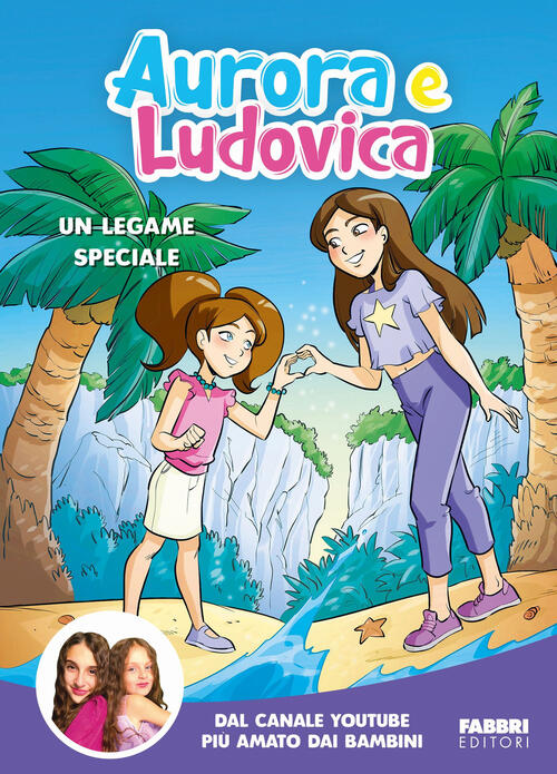 Un Legame Speciale Aurora E Ludovica Fabbri 2024