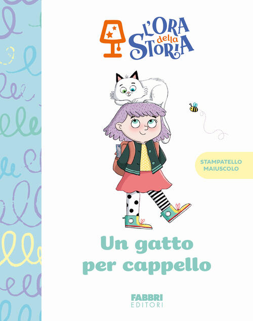 Un Gatto Per Cappello. L'ora Della Storia Fabbri 2024