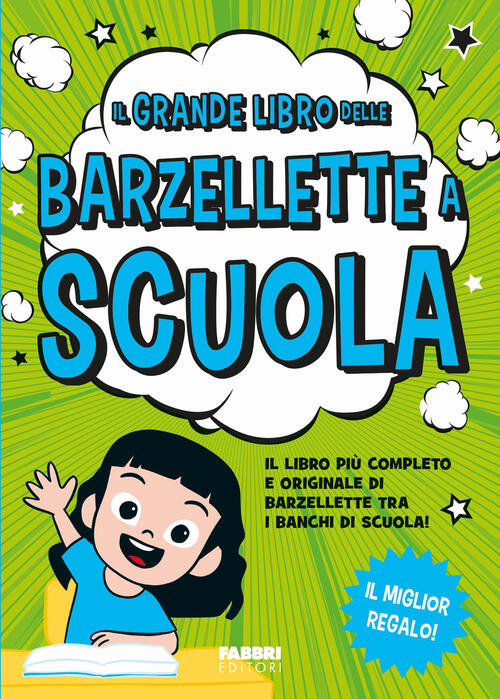 Il Grande Libro Delle Barzellette A Scuola Fabbri 2024