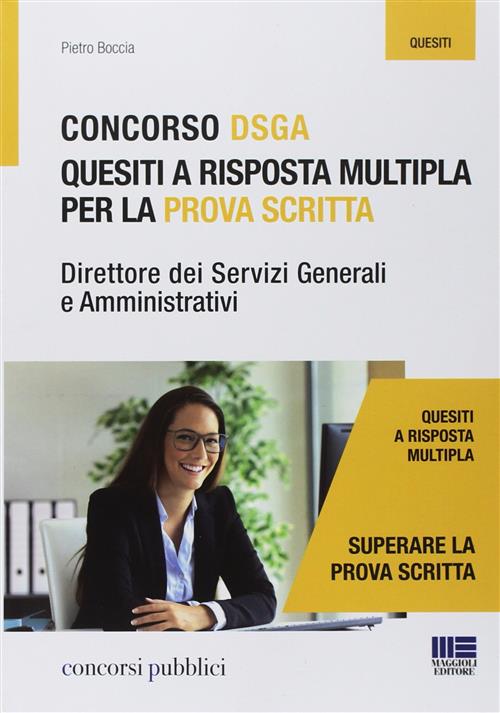 Concorso Dsga. Quesiti A Risposta Multipla Per La Prova Scritta Boccia Pietro