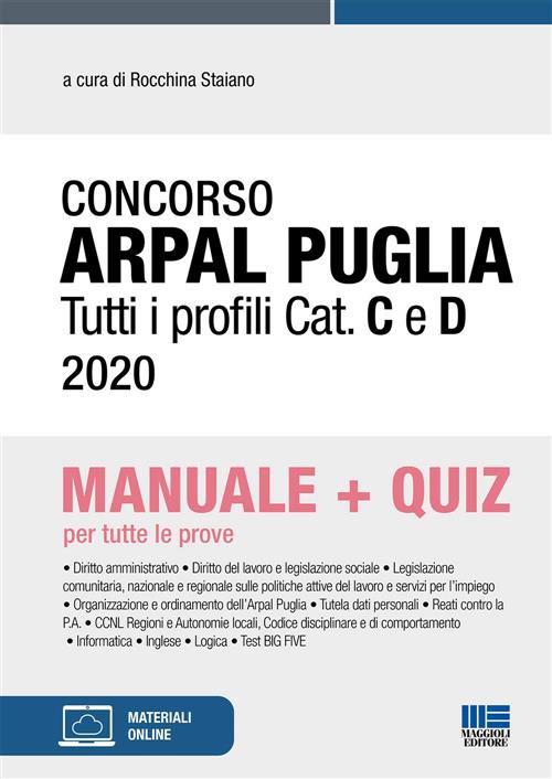 Concorso Arpal Puglia. Tutti I Profili Cat. C E D. Manuale + Quiz Per Tutte Le