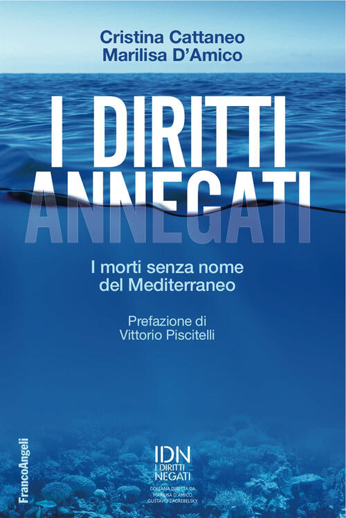 I Diritti Annegati. I Morti Senza Nome Del Mediterraneo Marilisa D'amico, Cris