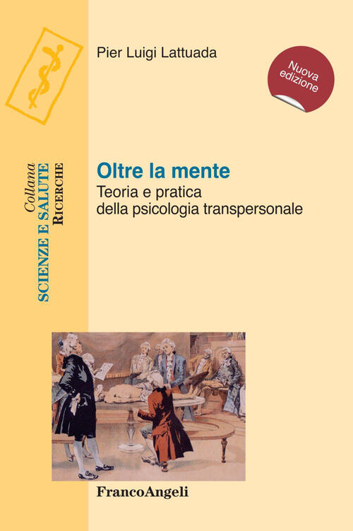 Oltre La Mente. Teoria E Pratica Della Psicologia Transpersonale Pier Luigi La