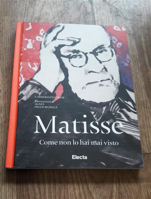 Matisse Come Non Lo Hai Mai Visto