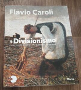 Il Divisionismo. Pinacoteca Fondazione Cassa Di Risparmio Di Tortona